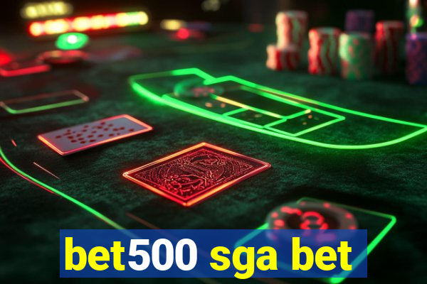 bet500 sga bet